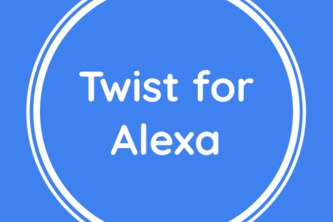 Twist for Alexa