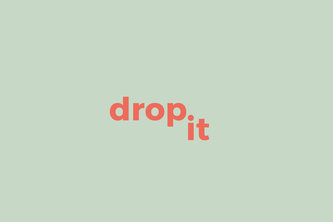 dropit