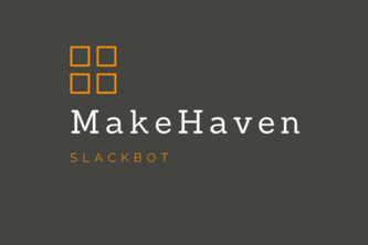 MakeHaven SlackBot