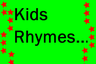 Kids Rhymes