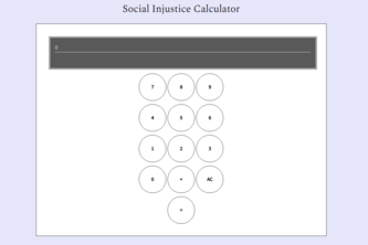 Social Injustice Calculator
