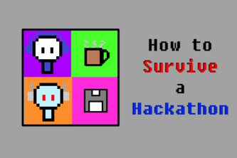 how_to_survive_a_hackathon
