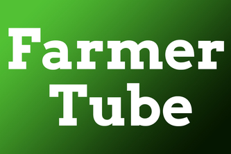 Farmer Tube
