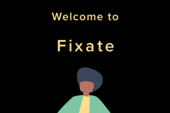 Fixate