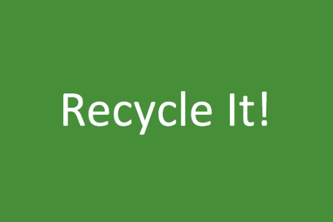 Recycle It!