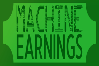 Machine Earnings