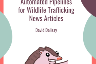 Automated Pipelines for Wildlife Trafficking News Articles