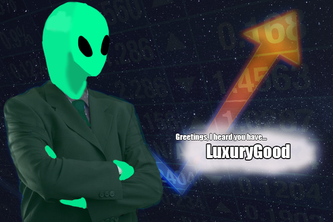 Greetings, I Heard You Have LuxuryGood
