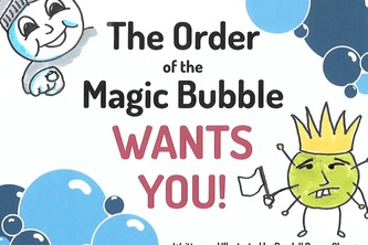 The Order of the Magic Bubble Wants YOU