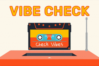 Vibe Check