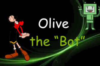 Olive the Bot
