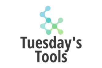 Tuesday's Tools
