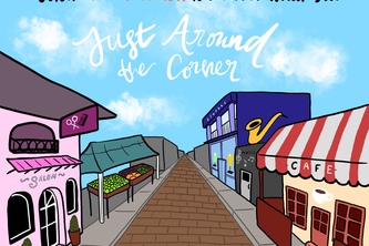 Just Around The Corner