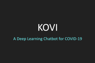 Kovi: Deep Learning Chatbot (HackRU 2020 Submission)