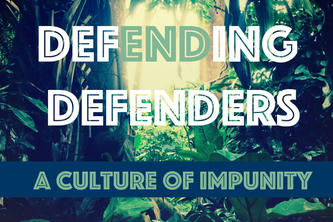 Defending Environmental Defenders
