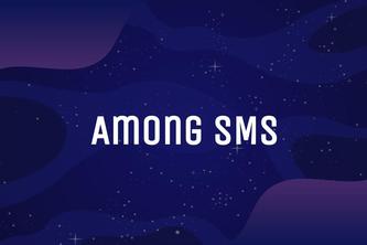 Among SMS
