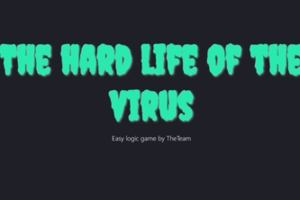 The Team - The hard life of the virus