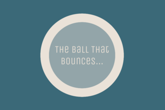 The Ball That Bounces...