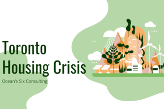 Toronto Housing Crisis: Oceans Six Consulting Group Proposal