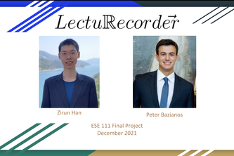 ESE111, Team 15, LectuRecorder