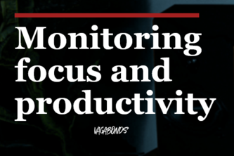 Monitoring focus and productivity.