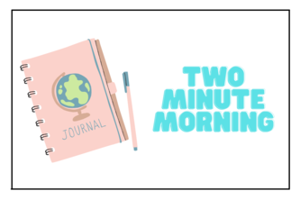 Two Minute Morning