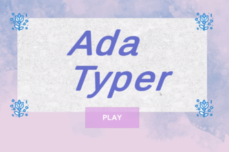 Ada -A Historical Typing Challenge for You ? -Typer