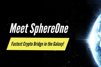 SphereOne: Fastest Crypto Bridge in the Galaxy