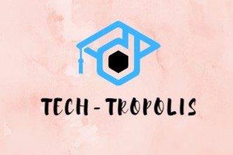 TECH-TROPOLIS