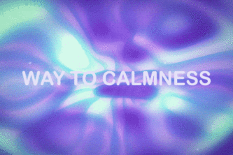 Way to calmness