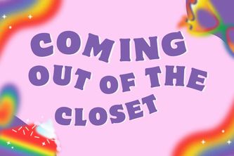 COMING OUT OF THE CLOSET