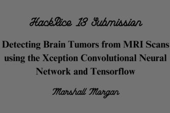 Detecting Brain Tumors using Xception and Tensorflow