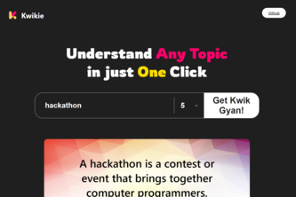 Kwikie: Understand anything in just one Click (Kwik & Easy)