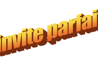 L'invite parfaite ("the perfect prompt")