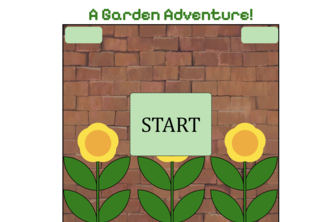 A Garden Adventure!