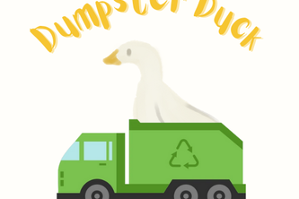 Dumpster Duck