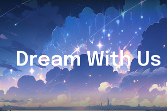 Dream with Us