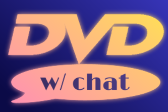 DVD Screensaver (w/ Chat)