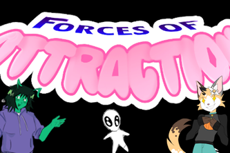 Forces of Attraction