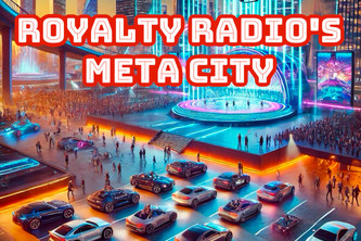 Royalty Radio's Meta City