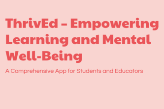 ThrivEd- Empowering Learning and Mental Well-Being