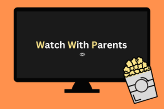 Watch With Parents
