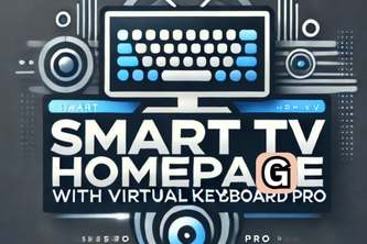 Smart TV HomePage with Virtual Keyboard Pro MAX
