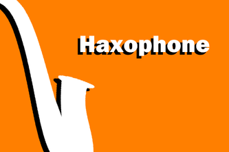 Haxophone