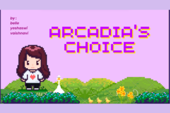 Arcadia's Choice