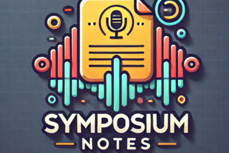 Symposium Notes