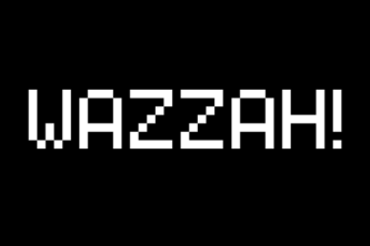 96 - Wazzah!