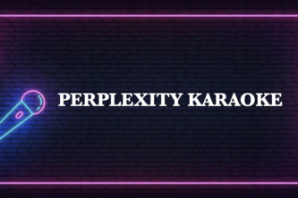 Perplexity Karaoke