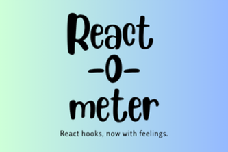 React-o-meter