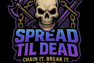 Spread 'Til Dead